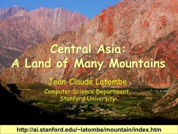 Central Asia: A Land of Many Mountains - Stanford AI Lab - Stanford ...