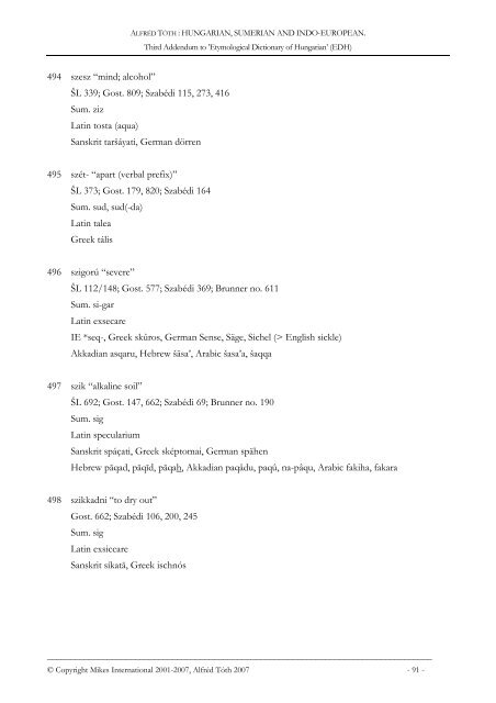 Hungarian, Sumerian and Indo-European.