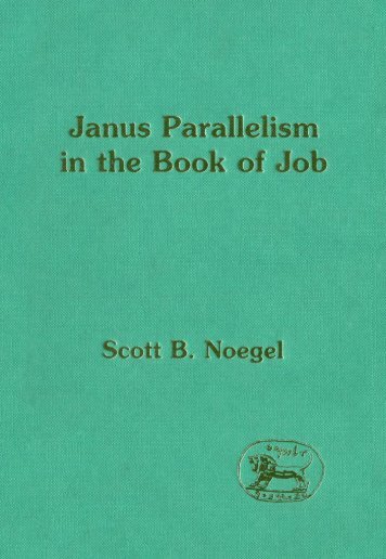 Janus Parallelism in the Book of Job Scott B. Noegel