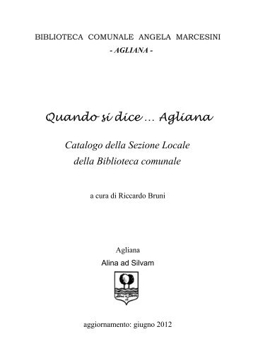 BIBLIOTECA COMUNALE ANGELA MARCESINI - Comune di Agliana