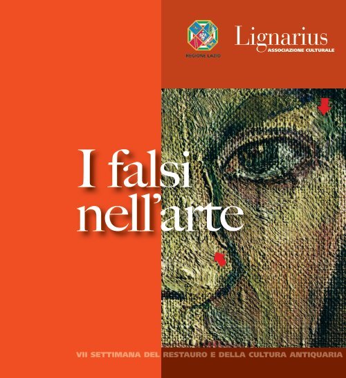 I falsi nell'arte - 2007 - Associazione culturale Lignarius