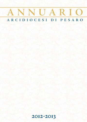 Annuario 2012-2013 - Arcidiocesi di Pesaro
