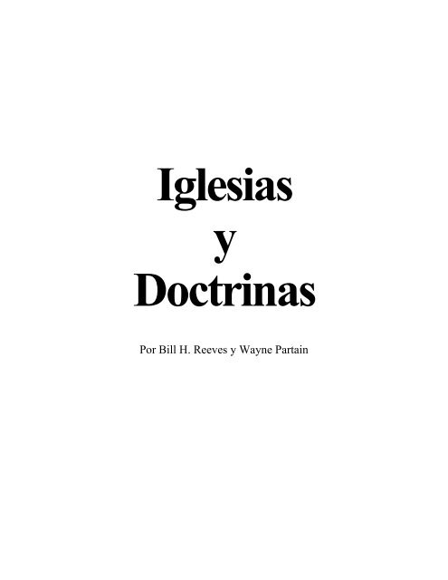 Iglesias y Doctrinas - Bill H. Reeves enseña