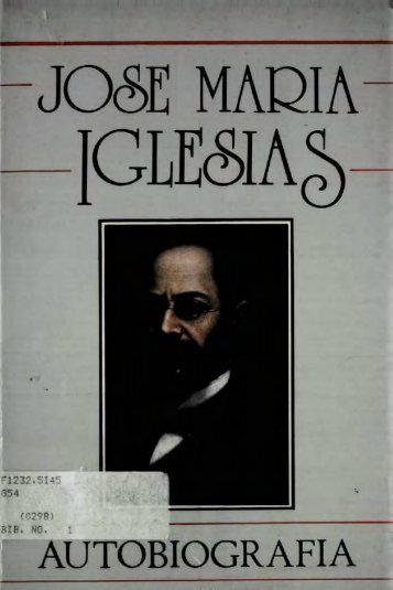 José María Iglesias - Autobiografía - Bicentenario