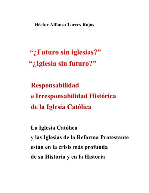 Futuro sin iglesias?” “¿Iglesia sin futuro?” - Adital Futuro sin iglesias?” “¿Iglesia sin futuro?” - Adital