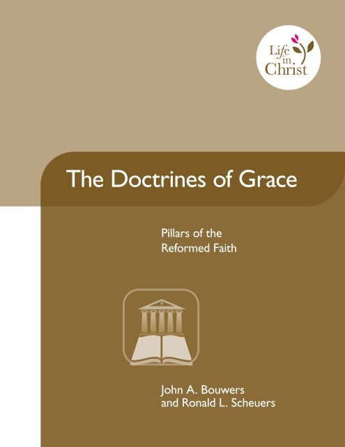 The Doctrines of Grace - Reformed Fellowship