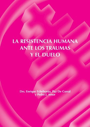 la resistencia humana ante los traumas y el duelo - Paliativos Sin