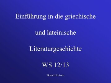 Einführung in die griechische und lateinische Literaturgeschichte ...