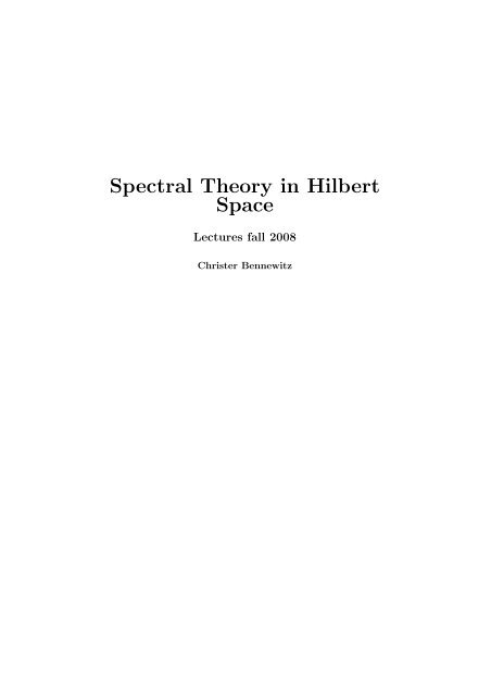 Spectral Theory in Hilbert Space