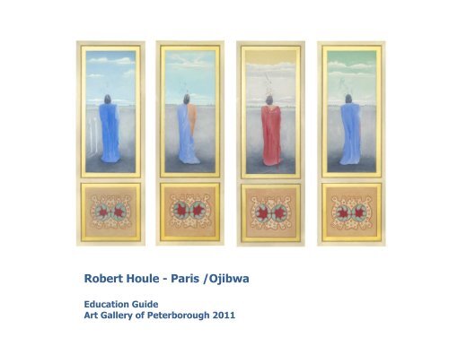 Robert Houle - Paris /Ojibwa - Art Gallery of Peterborough