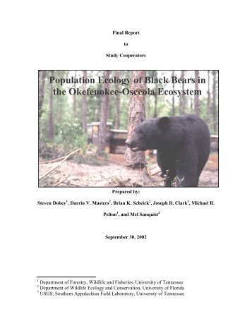 Population Ecology of Black Bears in the Okefenokee-Osceola ...