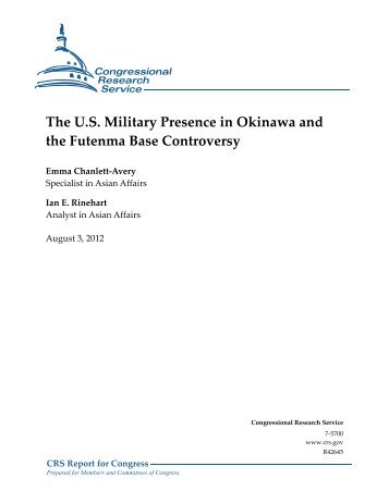 The U.S. Military Presence in Okinawa and the Futenma Base ...