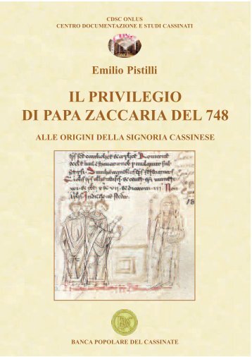 Emilio Pistilli, Il privilegio di papa Zaccaria del - Studi Cassinati