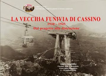 LA VECCHIA FUNIVIA DI CASSINO - Studi Cassinati