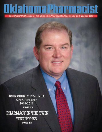 JOHN CRUMLY, DPH., MHA 2010-2011 - Oklahoma Pharmacists ...