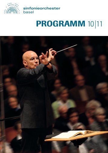PROGRAMM 10|11 - beim Sinfonieorchester Basel