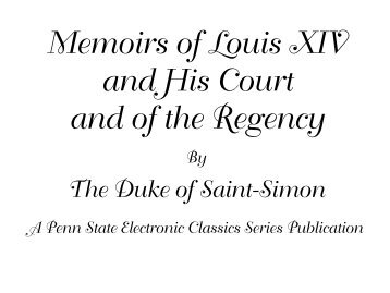 Memoirs of Louis XIV - Penn State University