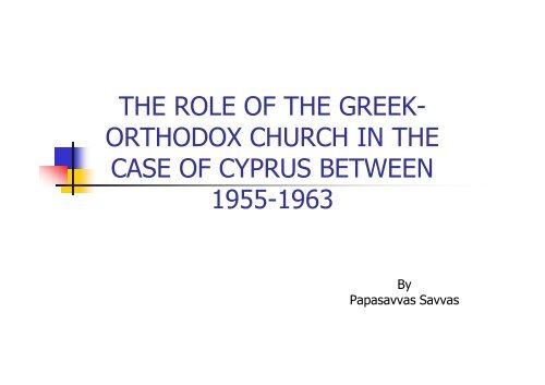 Savvas Papasavvas "The Role of the Greek Orthodox Church in the ...