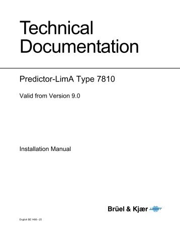 Technical Documentation: Installation Manual for ... - Brüel & Kjær