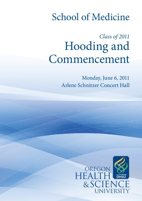 Hooding and Commencement - Oregon Health & Science University