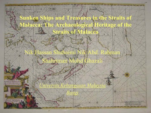 The Archaeological Heritage of the Straits of Malacca Nik Hassan ...