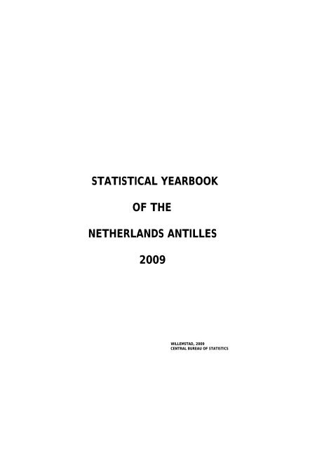 statistical yearbook of the netherlands antilles 2009 - Cbs