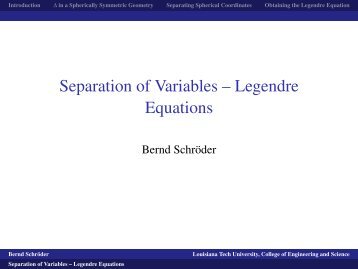 Separation of Variables -- Legendre Equations - Louisiana Tech ...