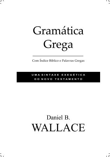 Gramática Grega WALLACE - Editora Batista Regular