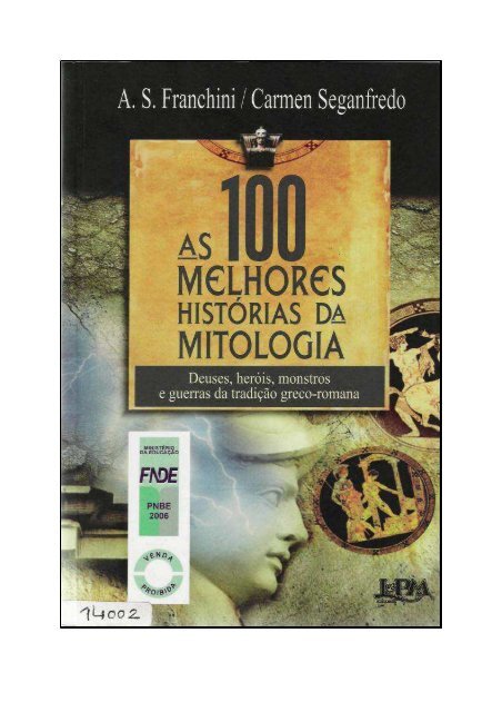 As 100 melhores histórias da mitologia(pdf) - MiniWeb Educação