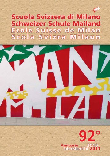 Annuario nr. 92 - anno scolastico 2010 2011 - Scuola Svizzera Milano