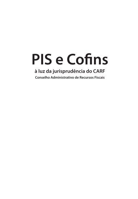 PIS e Cofins à luz da jurisprudência do - MP Editora