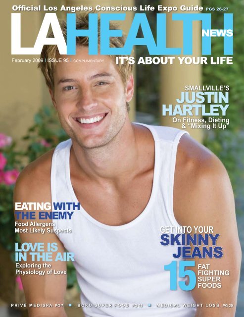 JUSTIN HARTLEY SKINNY JEANS - LA Health News