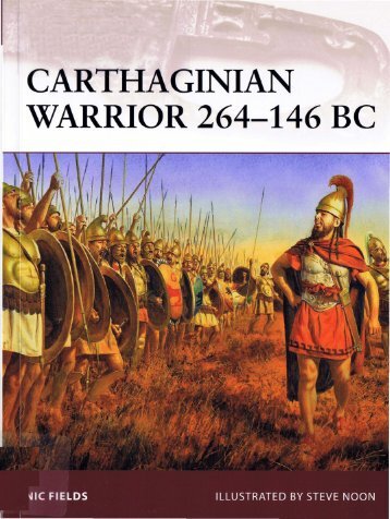 CARTHAGINIAN WARRIOR 264-146 BC - Historia Antigua