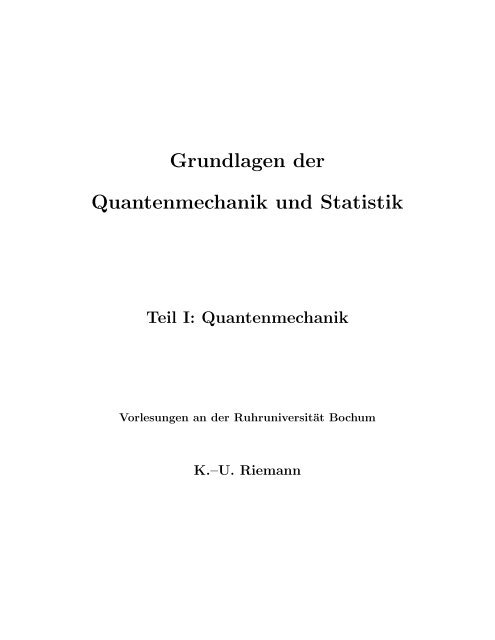 Grundlagen der Quantenmechanik und Statistik - Institut für ...