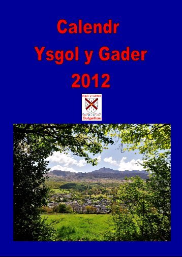 CALENDR Terfynol edited SAMPLE PAGES - Ysgol y Gader