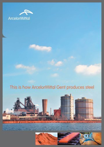 This is how ArcelorMittal Gent produces steel