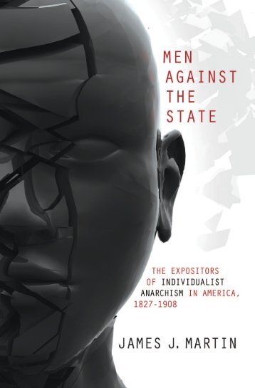 Men Against the State - Ludwig von Mises Institute