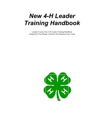 New 4-H Leader Training Handbook - Colorado State University