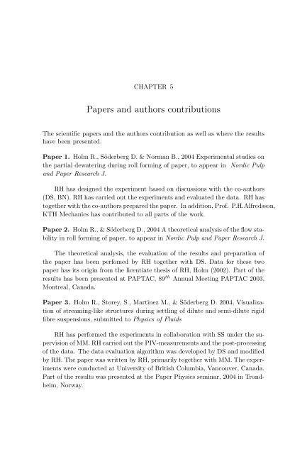 Fluid mechanics of fibre suspensions related to papermaking - DiVA