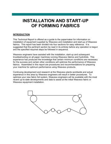 INSTALLATION AND START-UP OF FORMING FABRICS