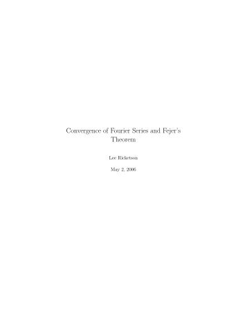 Convergence of Fourier Series and Fejer's Theorem