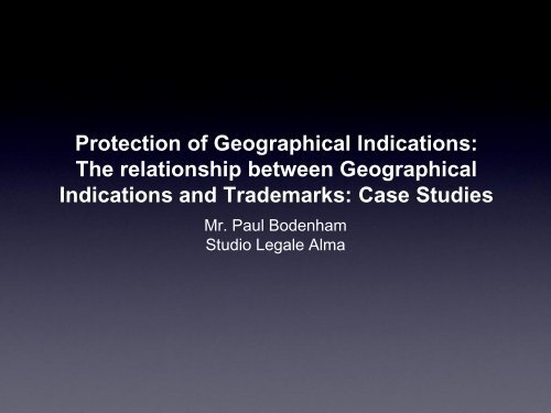 The relationship between Geographical Indications and Trademarks: Case Studies