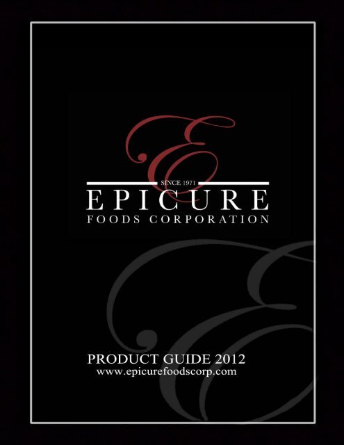 2012 Product Catalog - Epicure Foods Corp