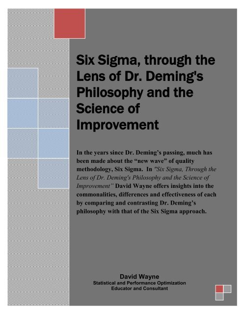 Six Sigma, Through The Lens Of Dr. Deming's Philosophy And