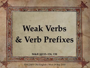 f03b: Weak verbs and verb prefixes - ENG240Y Old English