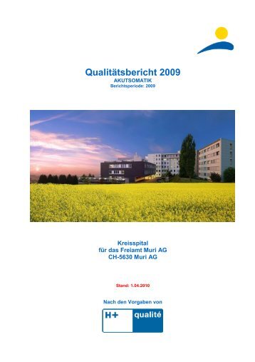 Qualitätsbericht 2009 - Kreisspital für das Freiamt Muri