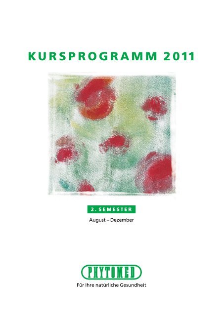 KURSPROGRAMM 2011 - Phytomed