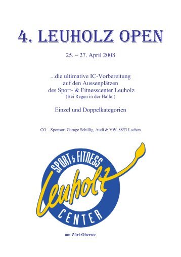 4. LEUHOLZ OPEN - Sport- & Fitness-Center Leuholz, Wangen SZ