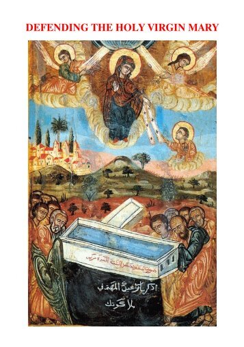 defending the holy virgin mary - St. Marys Coptic Orthodox Church