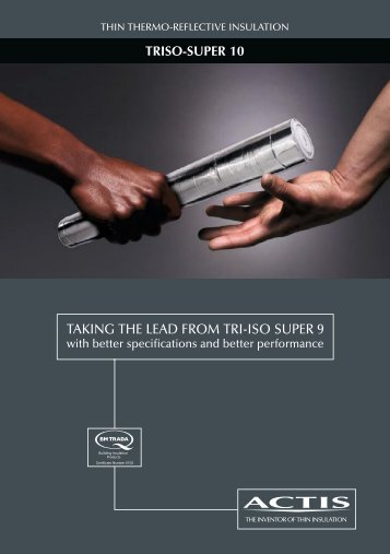 TAKING THE LEAD FROM TRI-ISO SUPER 9 - Insulation Online
